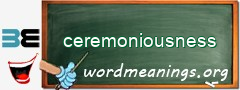 WordMeaning blackboard for ceremoniousness